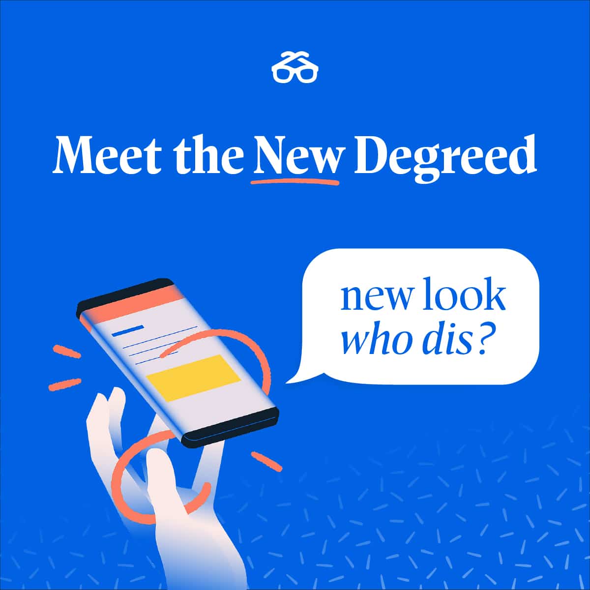 Meet the New Degreed