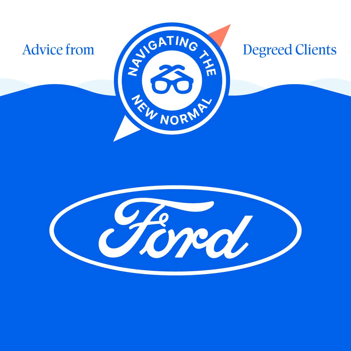 Advice from Degreed Clients- Ford