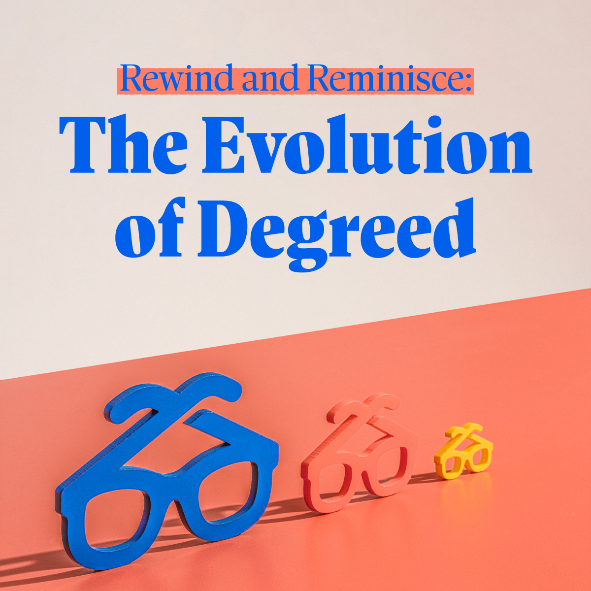 The Evolution of Degreed
