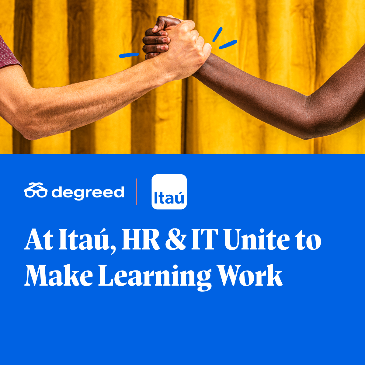 Itau Unibanco with Degreed