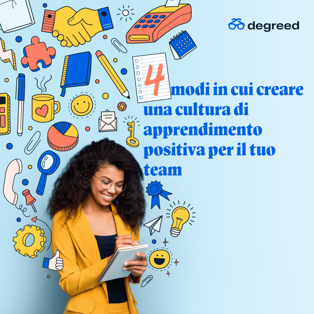 Modi In Cui Creare Una Cultura Di Apprendimento Positiva Per Il Tuo