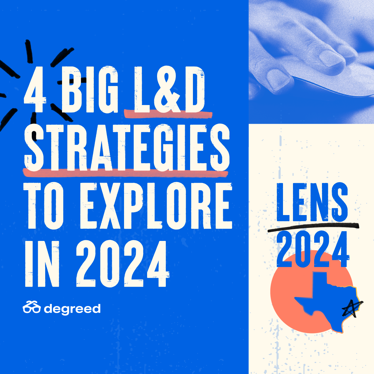 Degreed LENS 2024 is March 5 and 6 in Houston.