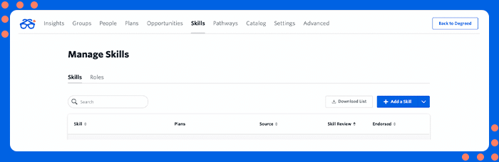 Manage Skills 
Degreed Screenshot