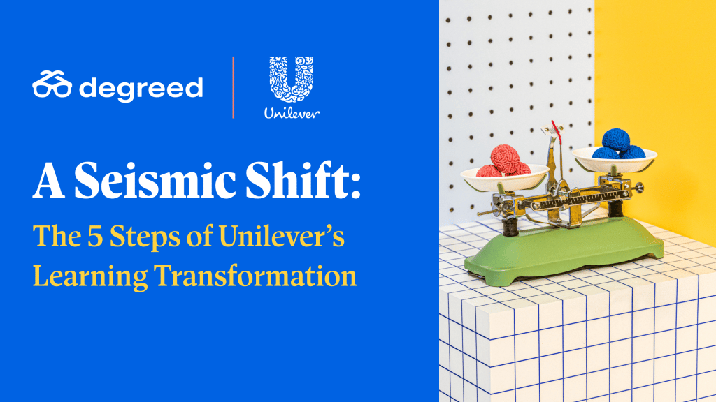 The 5 Steps To Unilever's Learning Transformation | Degreed Blog