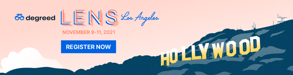 LENS Los Angeles November 9 - 11, 2021. Register Now!