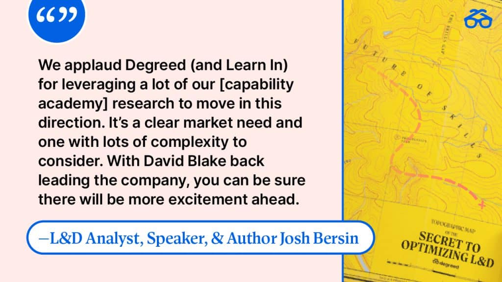 Josh Bersin Pull Quote About Degreed