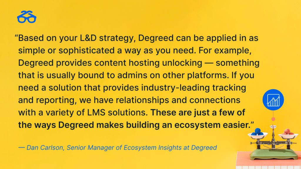 Degreed partner and ecosystem quote by Dan Carlson