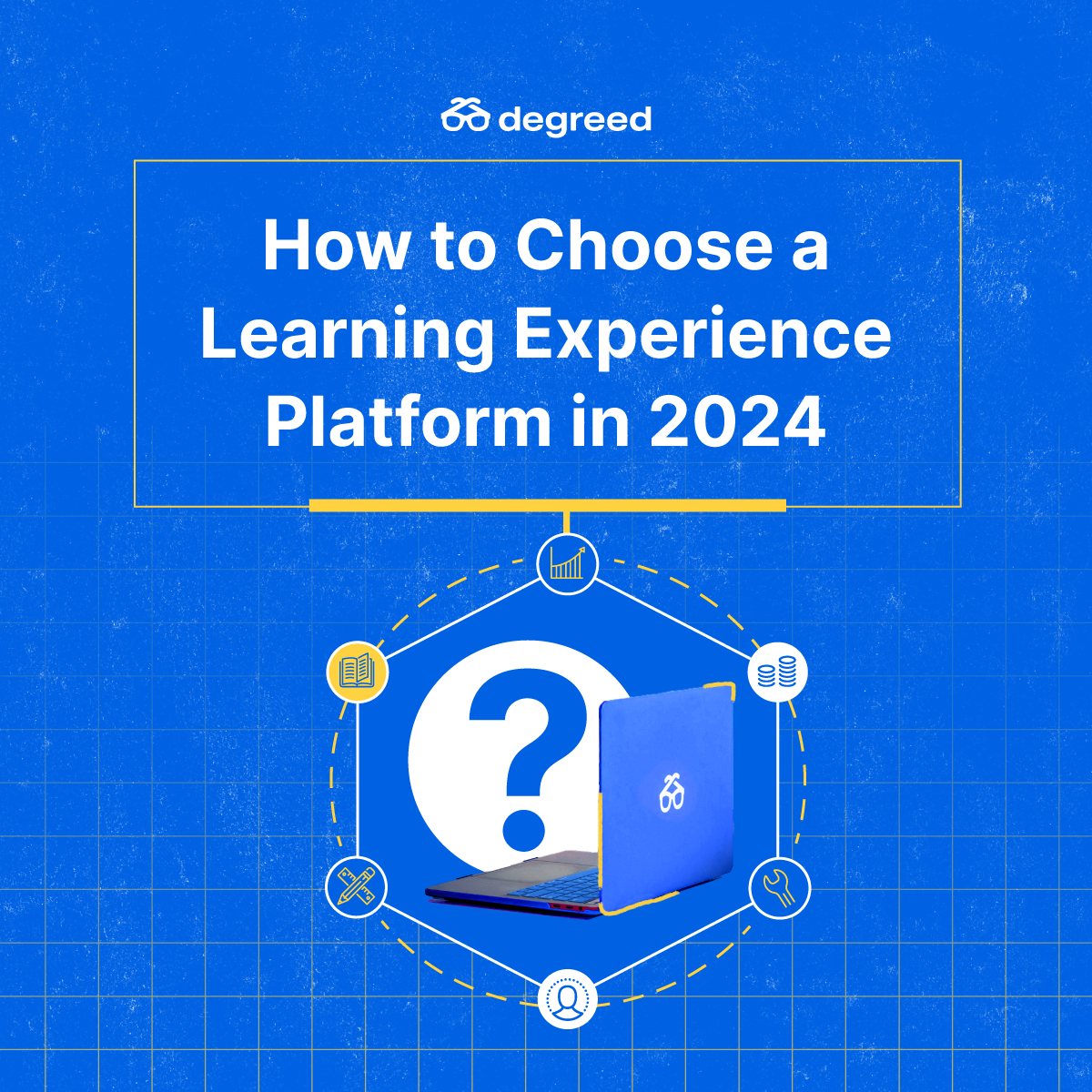 How To Choose A Learning Experience Platform In 2024 Degreed Blog   How To Choose A Learning Experience Program In 2024 