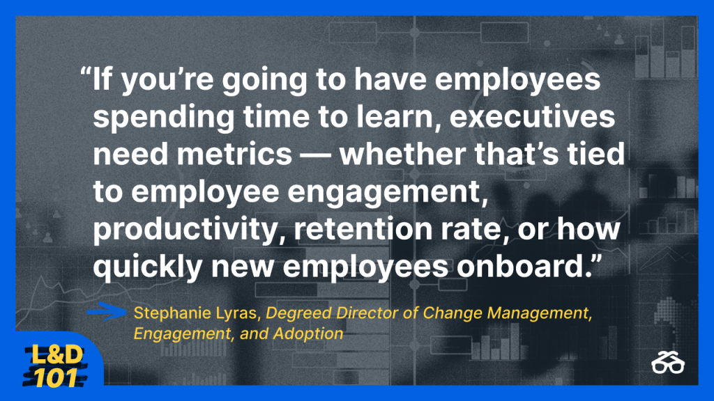 Stephanie Lyras Quote about Executive Buy-in for More Learning Hours