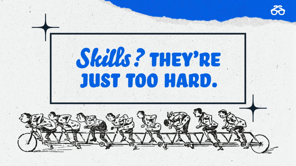 Skill Development? They're just too hard graphic