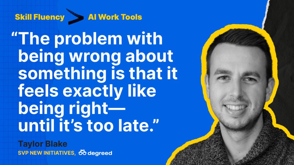 Ai in the Workplace Quote by Taylor Blake at Degreed